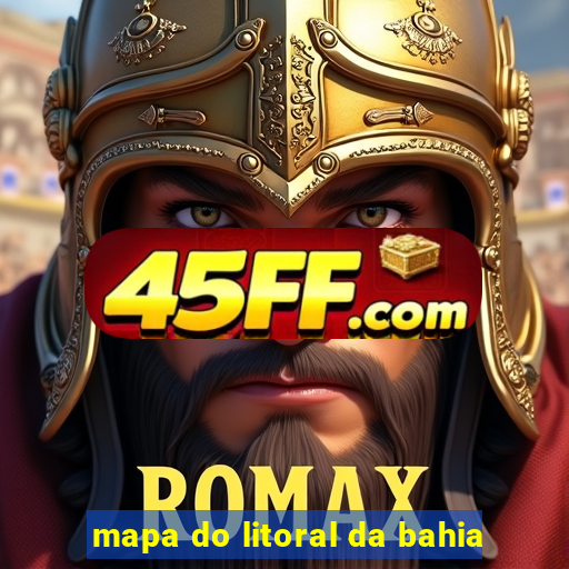 mapa do litoral da bahia